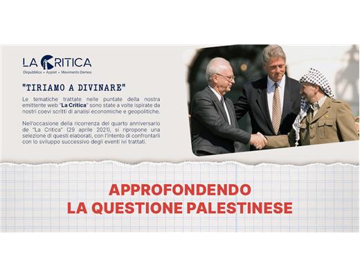 APPROFONDENDO LA QUESTIONE PALESTINESE