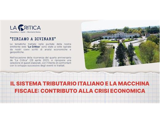 IL SISTEMA TRIBUTARIO ITALIANO E LA MACCHINA FISCALE: CONTRIBUTO ALLA CRISI ECONOMICA